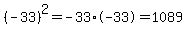 %28-33%29%5E2=-33%2A-33=1089