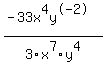 %28-33x%5E4y%5E-2%29%2F3x%5E7y%5E4