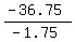 %28-36.75%29%2F%28-1.75%29