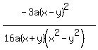 %28-3a%28x-y%29%5E2%29%2F%2816a%28x%2By%29%28x%5E2-y%5E2%29%29