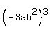 %28-3ab%5E2%29%5E3