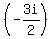 %28-3i%2F2%29