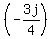 %28-3j%2F4%29