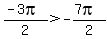 %28-3pi%29%2F2%3E-%287pi%29%2F2+