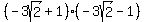 %28-3sqrt%282%29+%2B+1%29%2A%28-3sqrt%282%29+-+1%29