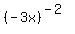 %28-3x%29%5E%28-2%29
