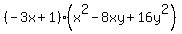 %28-3x%2B1%29%28x%5E2-8xy%2B16y%5E2%29