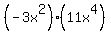 %28-3x%5E2%29%2A%2811x%5E4%29
