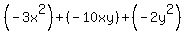 %28-3x%5E2%29%2B%28-10xy%29%2B%28-2y%5E2%29