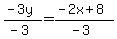 %28-3y%29%2F%28-3%29=%28-2x%2B8%29%2F%28-3%29