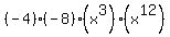 %28-4%29%28-8%29%28x%5E3%29%28x%5E12%29