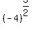 %28-4%29%5E%283%2F2%29