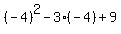 %28-4%29%5E2+-+3%2A%28-4%29+%2B+9
