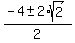 %28-4%2B-+2%2Asqrt%282%29%29%2F2