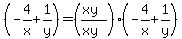 %28-4%2Fx+%2B+1%2Fy%29=%28%28xy%29%2F%28xy%29%29%2A%28-4%2Fx+%2B+1%2Fy%29
