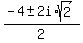 %28-4+%2B-+2i%2Asqrt%282%29%29%2F2