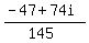 %28-47%2B74i%29%2F%28145%29