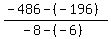 %28-486+-+%28-196%29%29%2F%28-8+-+%28-6%29%29
