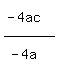 %28-4ac%5E%22%22%29%2F%28-4a%5E%22%22%29
