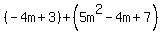 %28-4m%2B3%29%2B%285m%5E2-4m%2B7%29