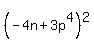 %28-4n%2B3p%5E4%29%5E2