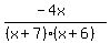 %28-4x%29%2F%28%28x%2B7%29%28x%2B6%29%29