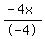 %28-4x%29%2F-4