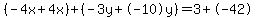 %28-4x%2B4x%29%2B%28-3y%2B-10y%29=3%2B-42