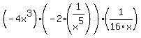 %28-4x%5E3%29%28-2%281%2Fx%5E5%29%29%281%2F16x%29