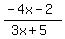 %28-4x-2%29%2F%283x%2B5%29