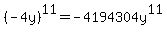 %28-4y%29%5E11+=+-4194304y%5E11