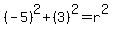 %28-5%29%5E2%2B%283%29%5E2=r%5E2
