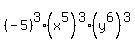%28-5%29%5E3%2A%28x%5E5%29%5E3%2A%28y%5E6%29%5E3