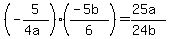 %28-5%2F%284a%29%29%28%28-5b%29%2F6%29=%2825a%29%2F%2824b%29