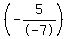 %28-5%2F-7%29
