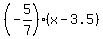 %28-5%2F7%29%2A%28x-3.5%29