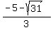 %28-5+-+sqrt%2831%29%29%2F3