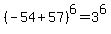 %28-54%2B57%29%5E6+=+3%5E6