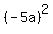 %28-5a%29%5E2