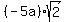 %28-5a%29sqrt%282%29