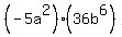 %28-5a%5E2%29%2836b%5E6%29