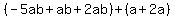 %28-5ab%2Bab%2B2ab%29%2B%28a%2B2a%29