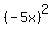 %28-5x%29%5E2
