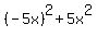 %28-5x%29%5E2%2B5x%5E2