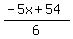 %28-5x%2B54%29%2F6