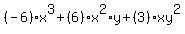 %28-6%29%2Ax%5E3%2B%286%29%2Ax%5E2%2Ay%2B%283%29%2Axy%5E2