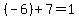 %28-6%29%2B7=1