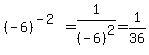 %28-6%29%5E%28-2%29+=+1%2F%28-6%29%5E2+=+1%2F36