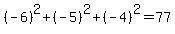 %28-6%29%5E2%2B%28-5%29%5E2%2B%28-4%29%5E2=77