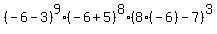 %28-6-3%29%5E9%28-6%2B5%29%5E8%288%28-6%29-7%29%5E3+